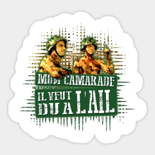 Mon camarade il veut du a l'ail Sticker